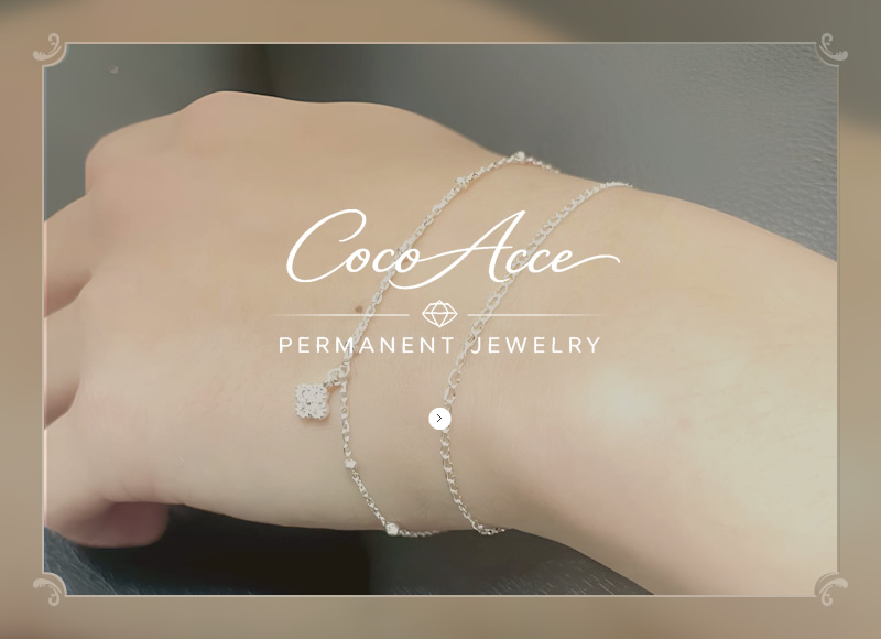 CocoAcce PERMANENT JEWELRY
